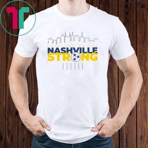 Nashville Strong Shirt