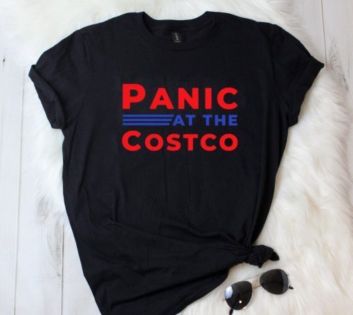 MENS PANIC AT THE COSTCO T-Shirt