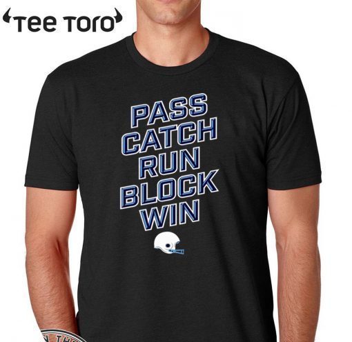 PASS CATCH RUN BLOCK WIN TENNESSEE TITANS T-SHIRT