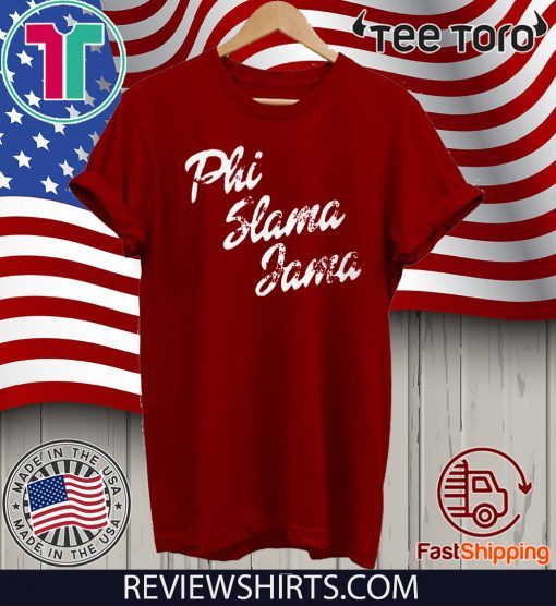 Phi Slama Jama Shirt