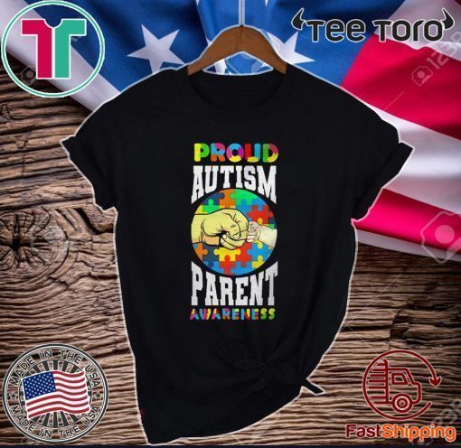 Proud Autism Parent Awareness T-Shirt