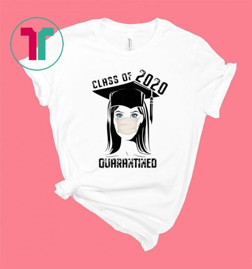 Quarantined Class 2020 sad graduating girl mask graduation shirt