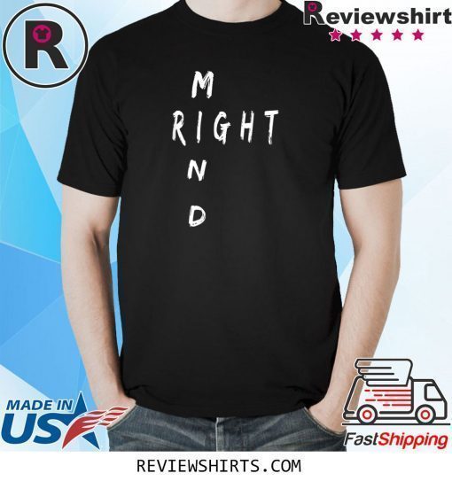 Right Mind T-Shirt