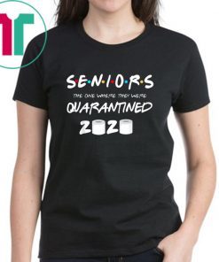 SENIOR 2020 TOILET PAPER SHIRT CLASS 2020 QUARANTINE Shirt