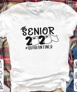 Senior 2020 Quarantined Funny Toilet Paper Trendy Shirt