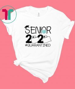 Senior 2020 Quarantined Shirt