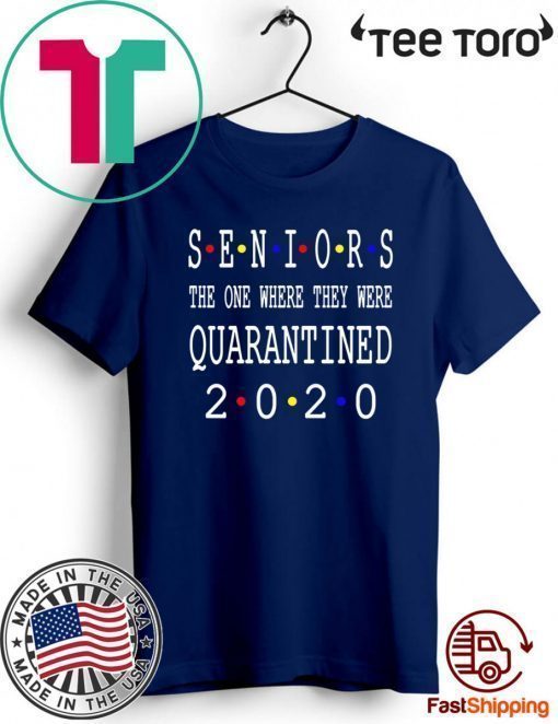 Senior 2020 Shit Getting Real - Class Of 2020 Graduation Senior Funny Quarantine Shirt T-Shirt