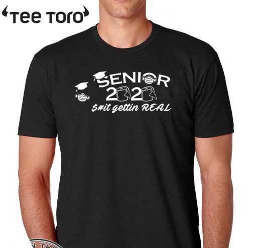 Seniors 2020 Getting Real Funny Toilet Paper Graduation Day Class of Shirt