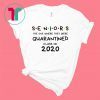 Seniors Quarantined Class of 2020 Shirt