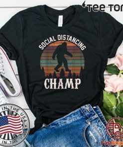Social Distancing Champ T-Shirt - Limited Edition
