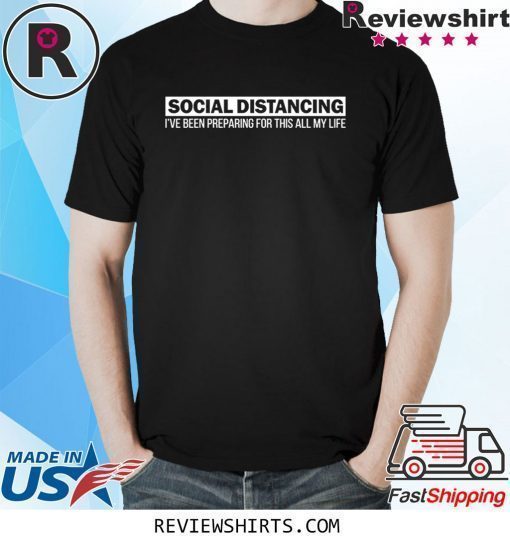Social Distancing Introvert Antisocial Virus Quote Sayings Shirt