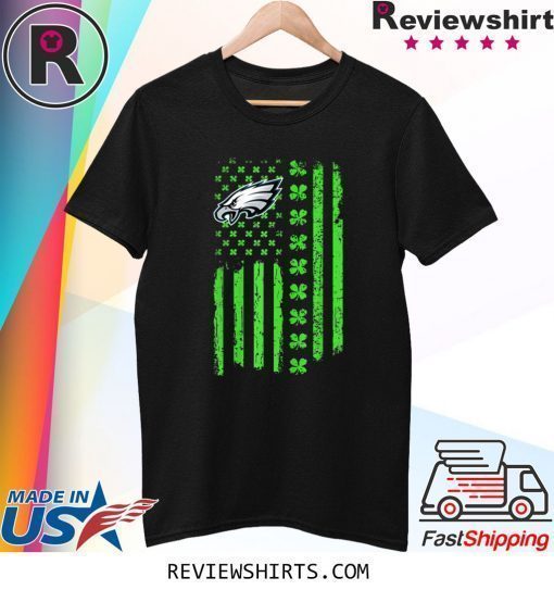 St Patricks Day Irish American Flag Philadelphia Eagle T-Shirt