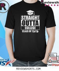 Straight Outta College Class Of 2020 Toilet Paper Graduation Shirt