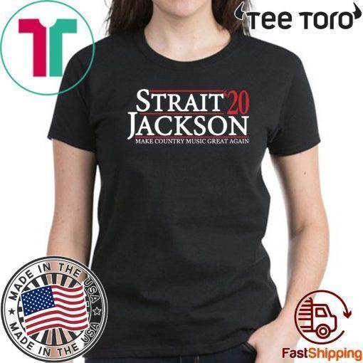 Strait Jackson 2020 Make Country Music Great Again Shirt