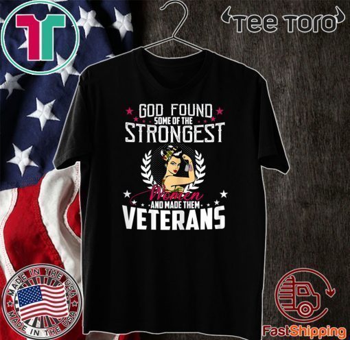 Strongest Women Veteran U.S Veteran Day Shirts