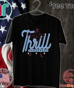 TENNESSEE THRILL SHIRT - Tennessee Titans T-Shirt