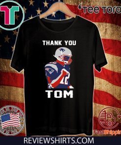 THANK YOU TOM BRADY NEW ENGLAND PATRIOTS T-SHIRT