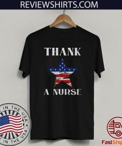 Thank A Nurse Flag T-Shirt