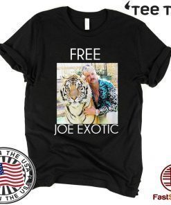 Tiger King Shirt - Free Joe Exotic T-Shirt