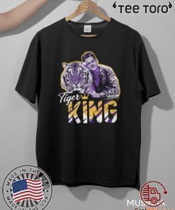 Tiger King Shirt #Tiger2020