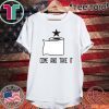 Toilet paper come and take it 2020 T-Shirt