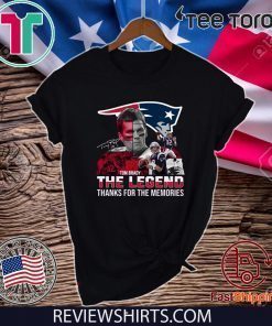 Tom Brady the legends thanks for the memories For T-Shirt