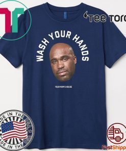 Tom Segura Wash Your Hands T-Shirt