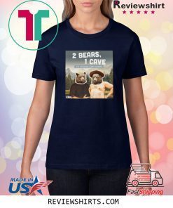 Two bears one cave merch shirt