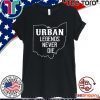 URBAN LEGENDS NEVER DIE OHIO OH STATE MAP DESIGN 2020 T-SHIRT