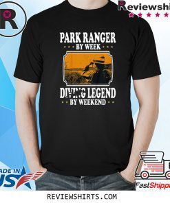 Vintage Park Ranger By Week Diving Legend By Weekend Lovers T-Shirt