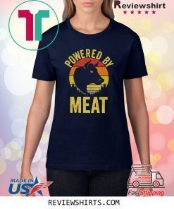 Vintage Powered By Meat Carnivore Meat Eater Shirt