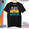 Vintage Sceince Geek Pluto Never Forget T-Shirt
