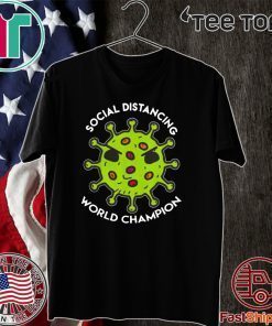 Virus social distancing world champion 2020 T-Shirt