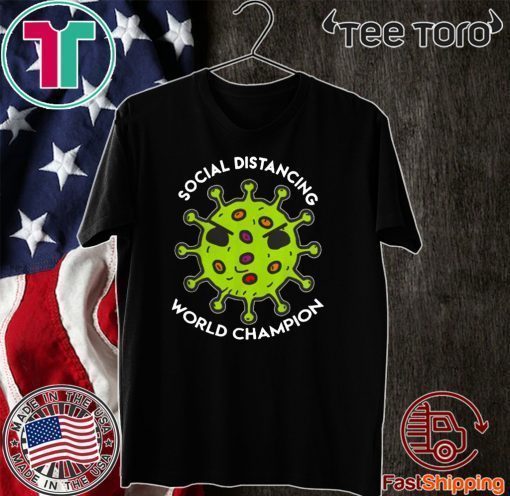 Virus social distancing world champion 2020 T-Shirt