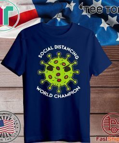 Virus social distancing world champion 2020 T-Shirt
