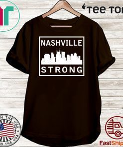 #nashvillestrong 2020 Nashville Strong T-Shirt