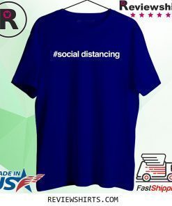 Hashtag Social Distancing T-Shirt