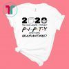 1970 Fifty Happy Birthday 2020 The One Where I was Quarantined Funny Quarantine Shirt 50th Birthday Shirt