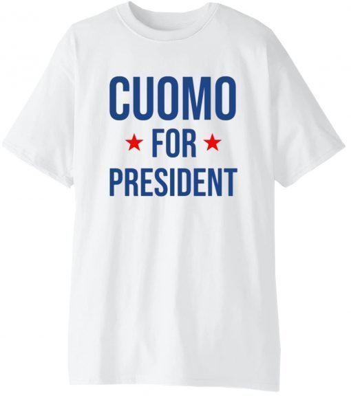 Official Andrew Cuomo For President T-Shirt