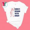Carole’s husband tasted great shirt