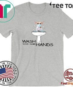 Chihuahua Wash Your Damn Hands Shirt T-Shirt