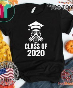 Class of 2020 Quarantine Seniors Gas Mask Shirts