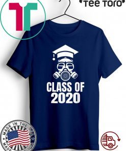 Class of 2020 Quarantine Seniors Gas Mask Shirts