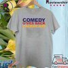 Comedy Gives Back Laugh Aid Shirt T-Shirt