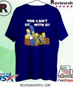 Corona The Simpson You Can’t Sit With Us Shirt
