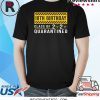 Dilostyle 18th Birthday Class of 2020 Quarantined Shirt