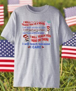 Dr Seuss I Will Teach You In A Room I Will Teach You Now On Zoom Shirt