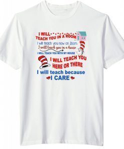 Official Dr Seuss I Will Teach You In A Room T-Shirt