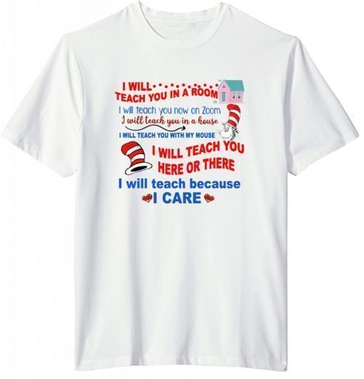 Official Dr Seuss I Will Teach You In A Room T-Shirt