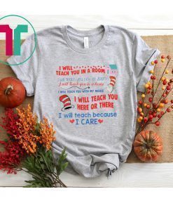 Dr Seuss I will teach you in a room shirt